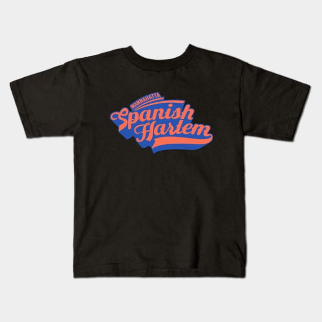 New York Spanish Harlem  - Spanish Harlem  - Spanish Harlem  Manhattan - El Barrio Kids T-Shirt by Boogosh